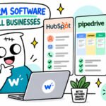 Best CRM Software for Small Businesses